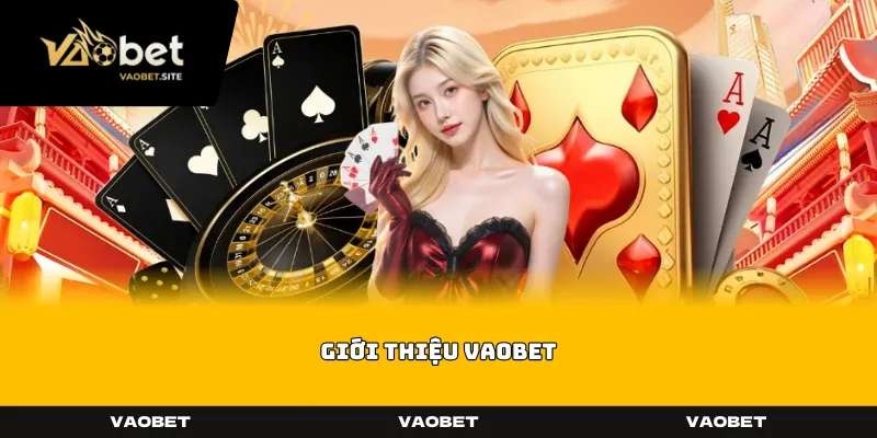 gioi thieu vaobet
